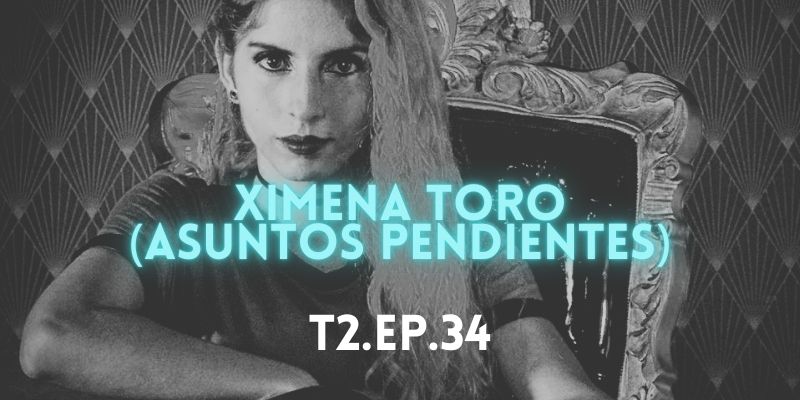 Asuntos Pendientes Ximena Toro en podcast Charlatawn de Es Lo Mazzz