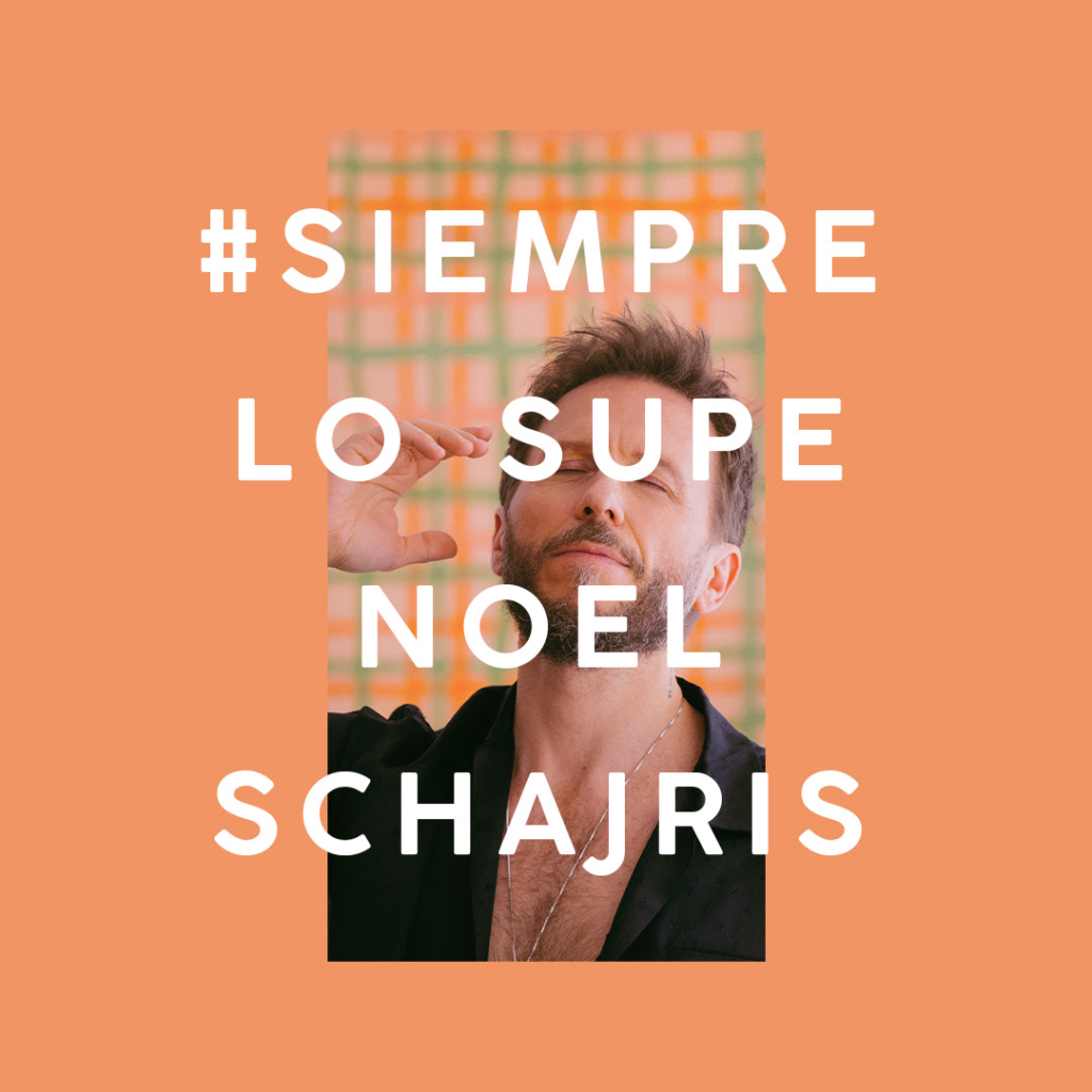 NOEL SCHAJRIS estrena #SiempreLoSupe en Es Lo Mazzz