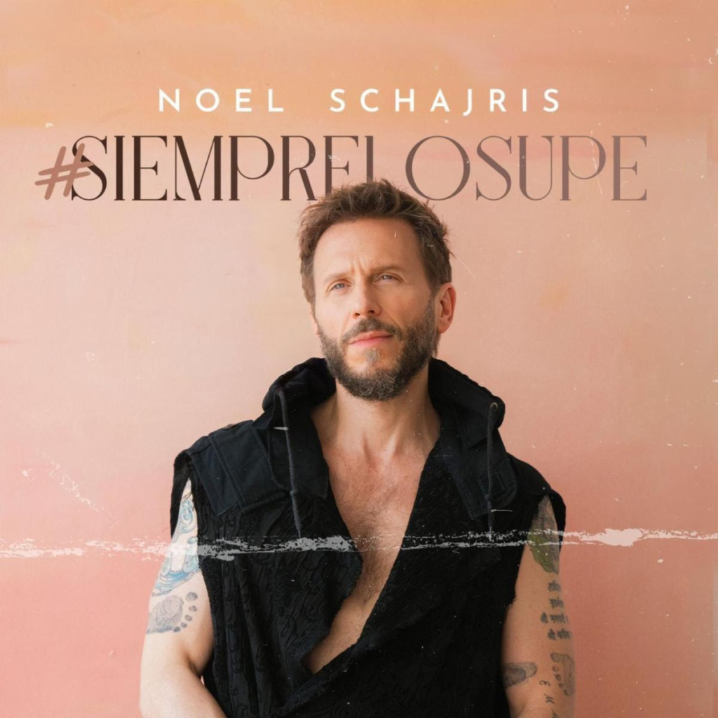 NOEL SCHAJRIS estrena #SiempreLoSupe en Es Lo Mazzz