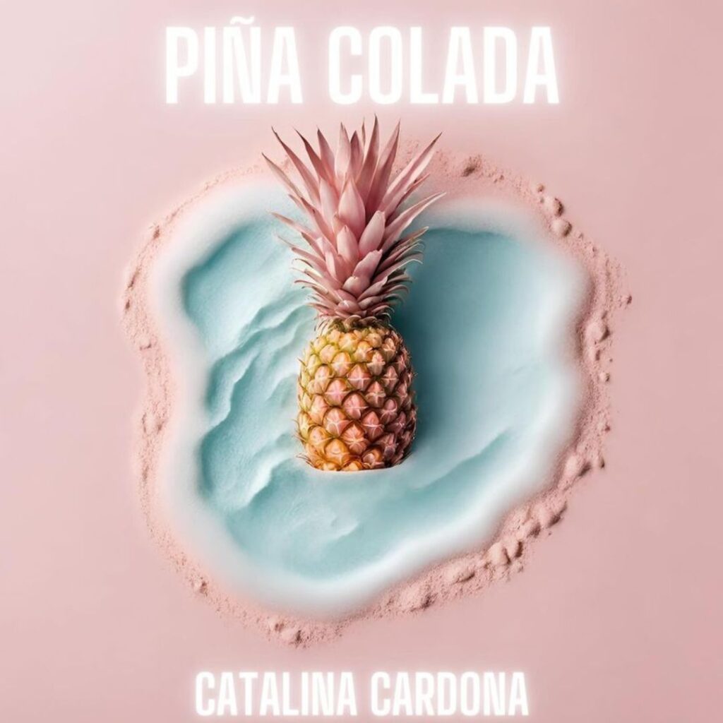 Catalina Cardona estrena Piña Colada en Es Lo Mazzz