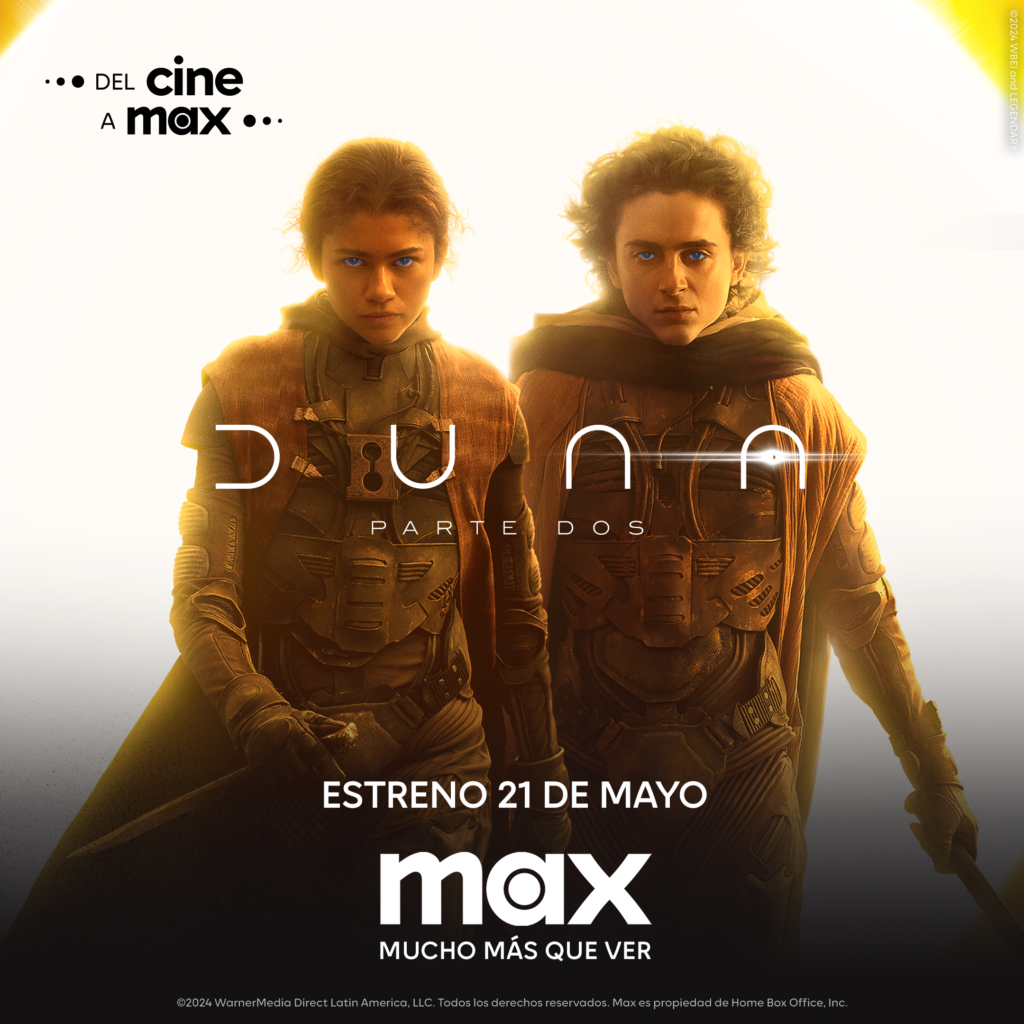 DUNA: PARTE DOS llega a Max este 21 de mayo en es lo mazzz