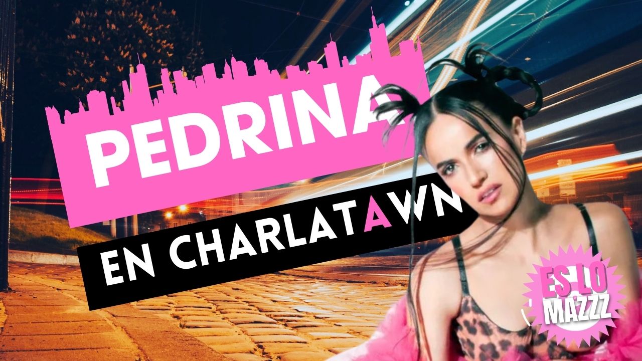 Pedrina en Charlatawn