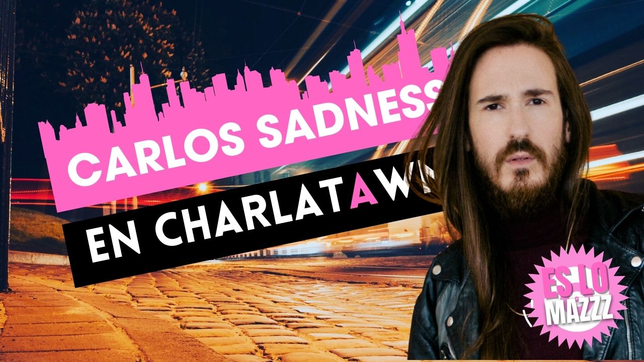 Carlos Sadness Lo Mazzz