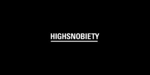 Highsnobiety en Es Lo Mazzz