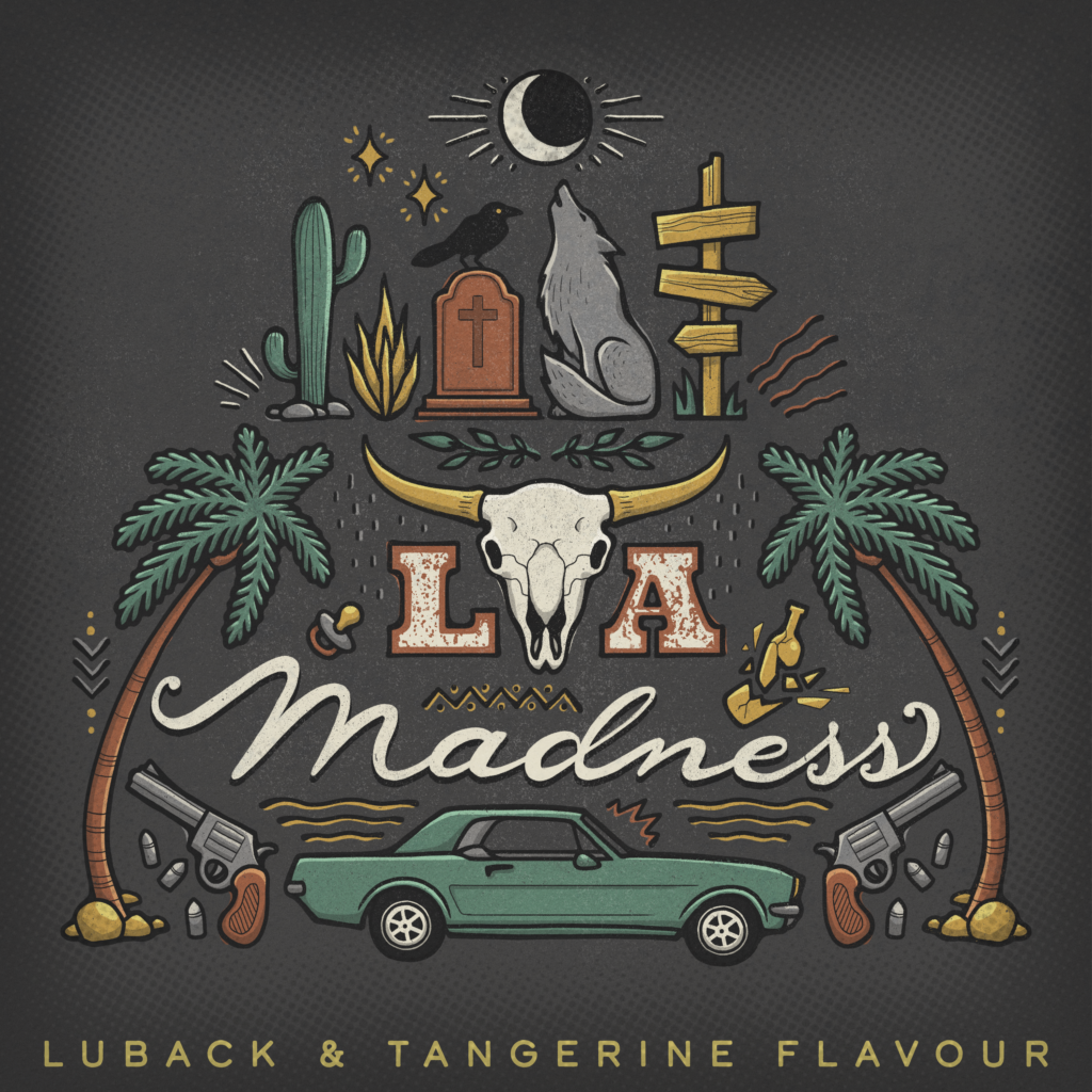 Tangerine Flavour y Luback regresan con L.A Madness en es lo mazzz