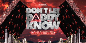 Don't Let Daddy Know llega por primera vez a Colombia con un show histórico