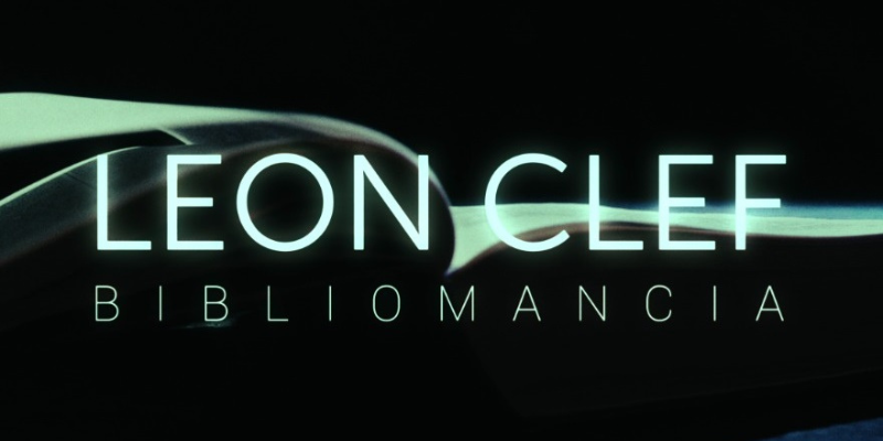 Leon Clef presenta “Bibliomancia”: la canción que nació del azar y terminó diciendo demasiado