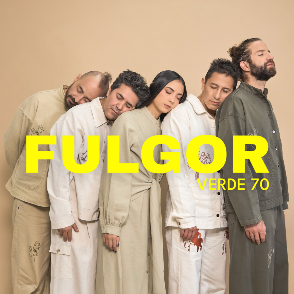 Verde 70 encuentra en “Fulgor” algo más complejo que un regreso