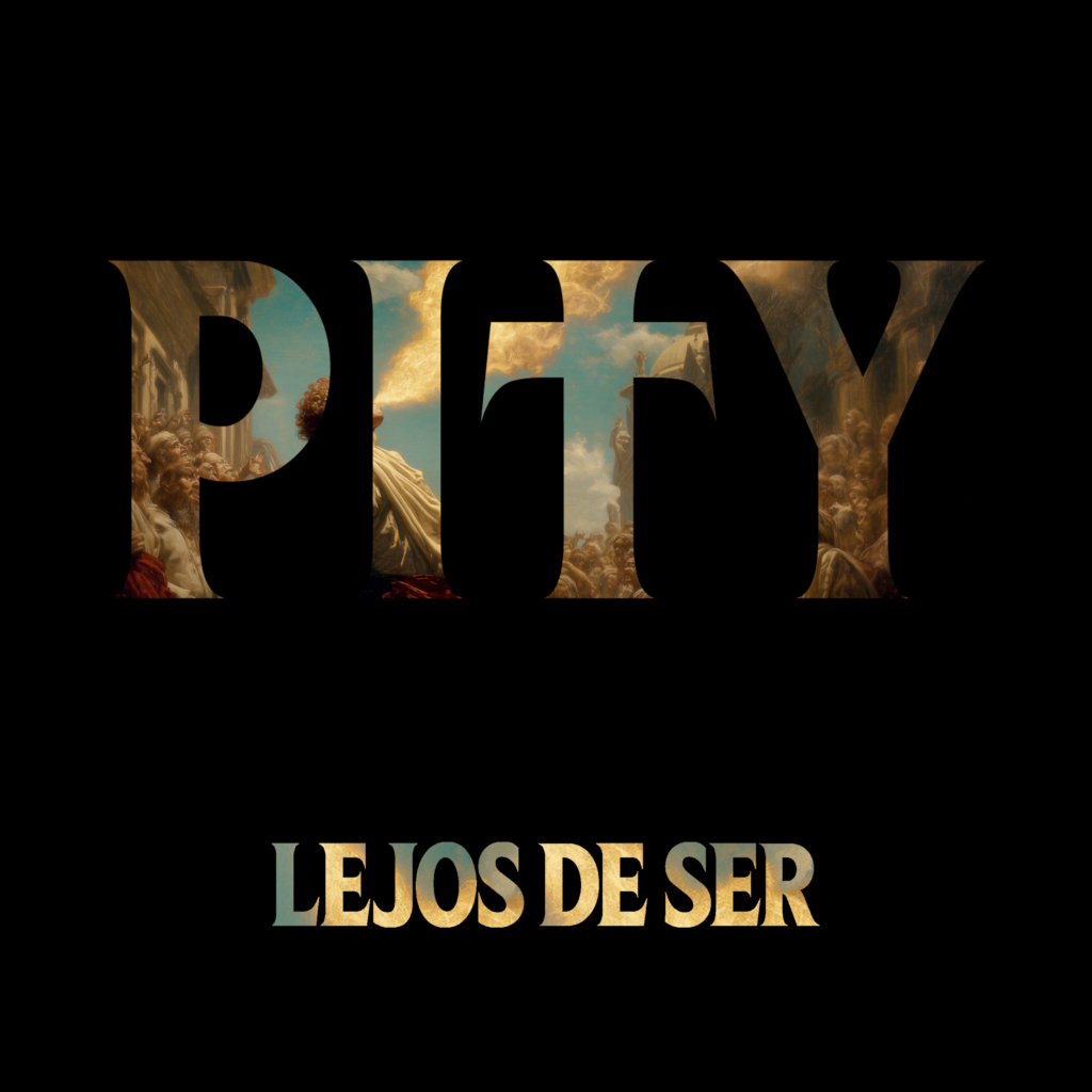 Pity no vuelve: aparece con “Lejos de ser” como si nunca se hubiera ido