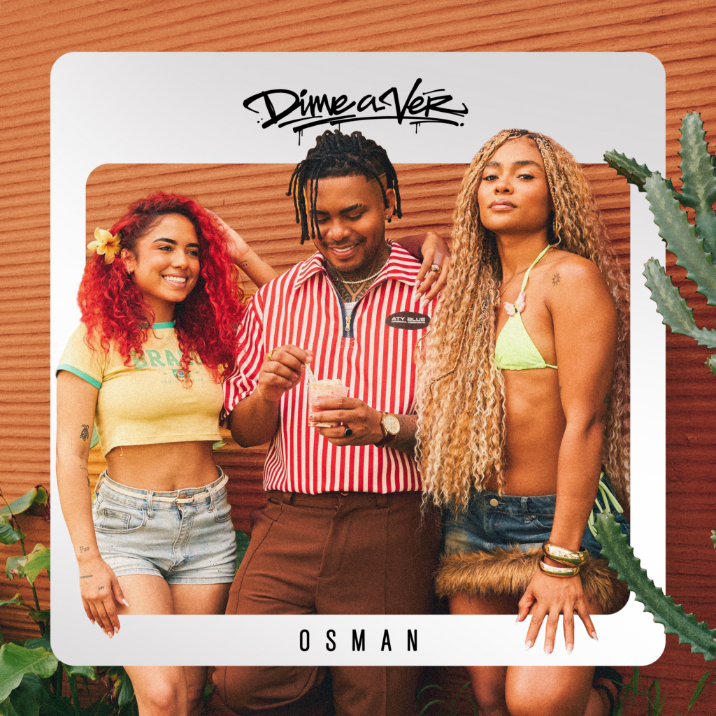 Osman estrena “Dime A Ver”, un afropop con sabor a Caribe y emoción sin filtro