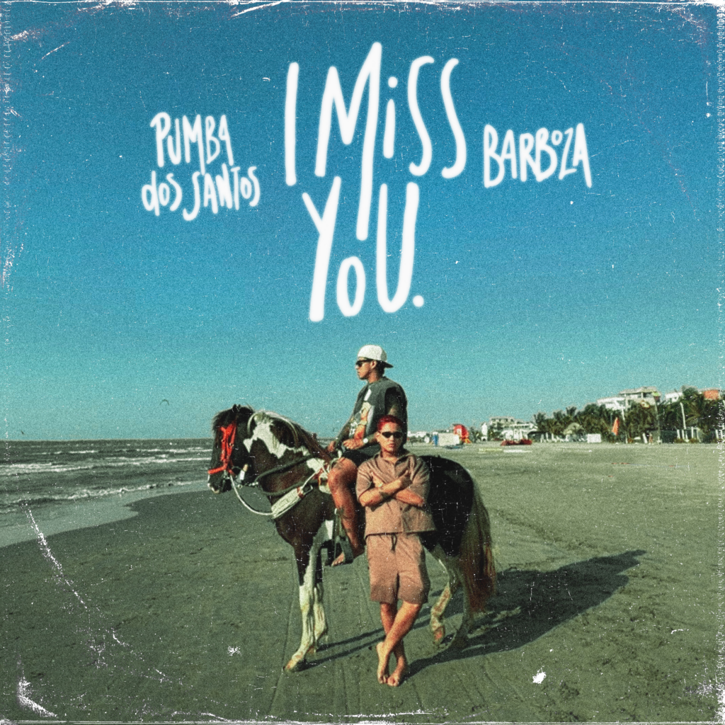 Pumba Dos Santos lanza “I Miss You”