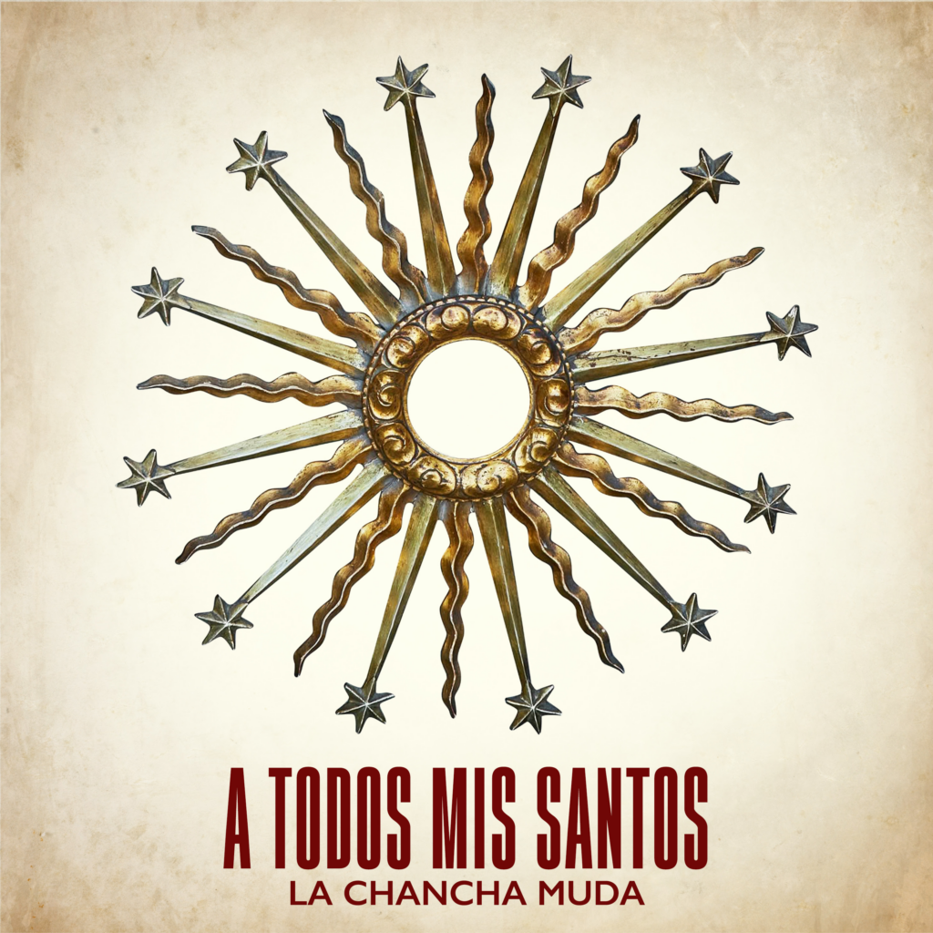 La Chancha Muda presenta “A Todos Mis Santos”
