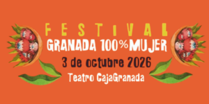 Festival Granada 100% Mujer celebra su edición más ambiciosa con más de 100 artistas y nuevas disciplinas creativas