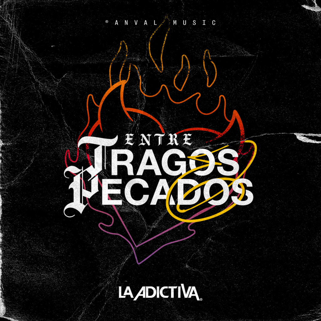 La Adictiva convierte las emociones cotidianas en el corazón de “Entre Tragos y Pecados”