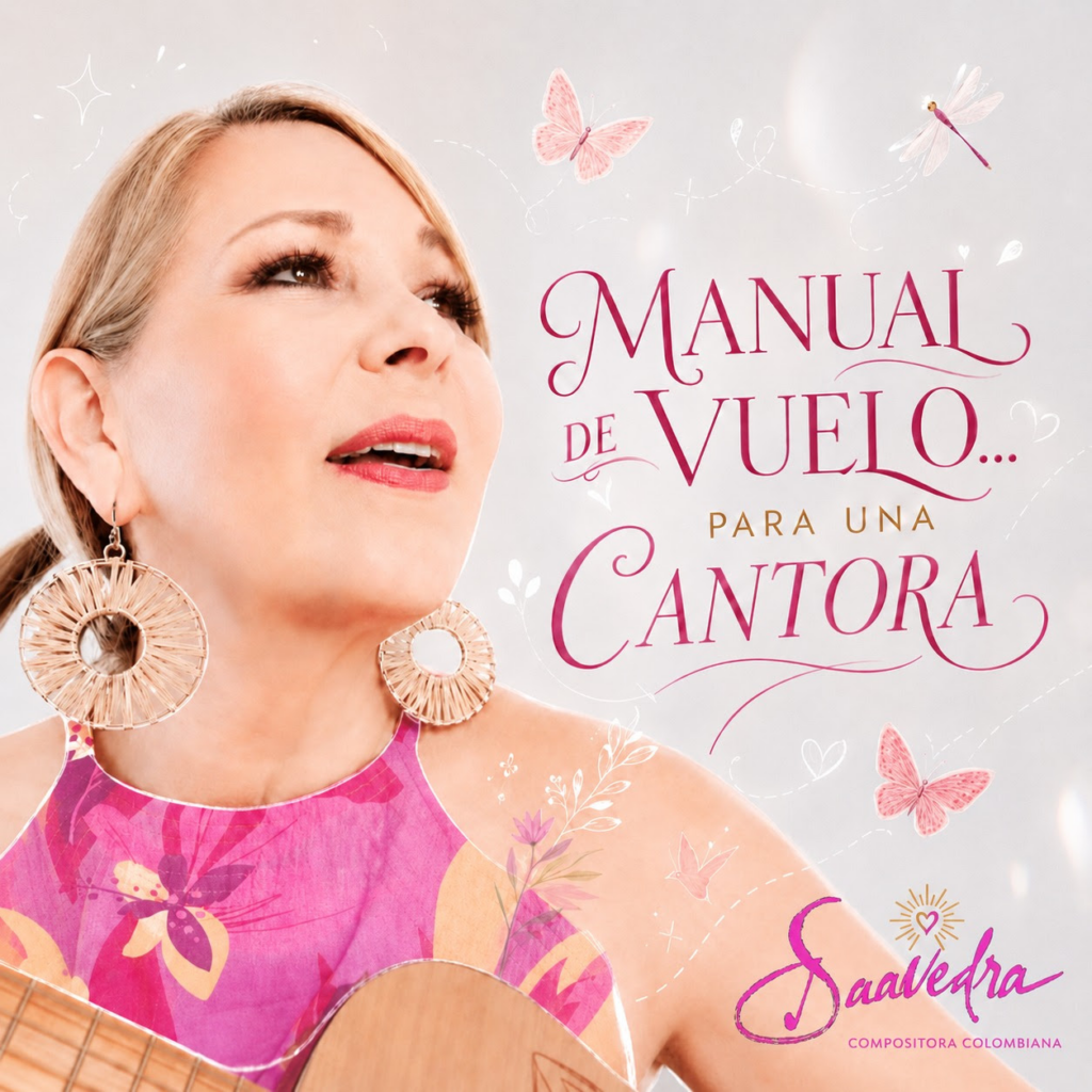 Saavedra lanza 'Manual de Vuelo para una Cantora', el álbum que celebra 30 años de canciones y emoción humana